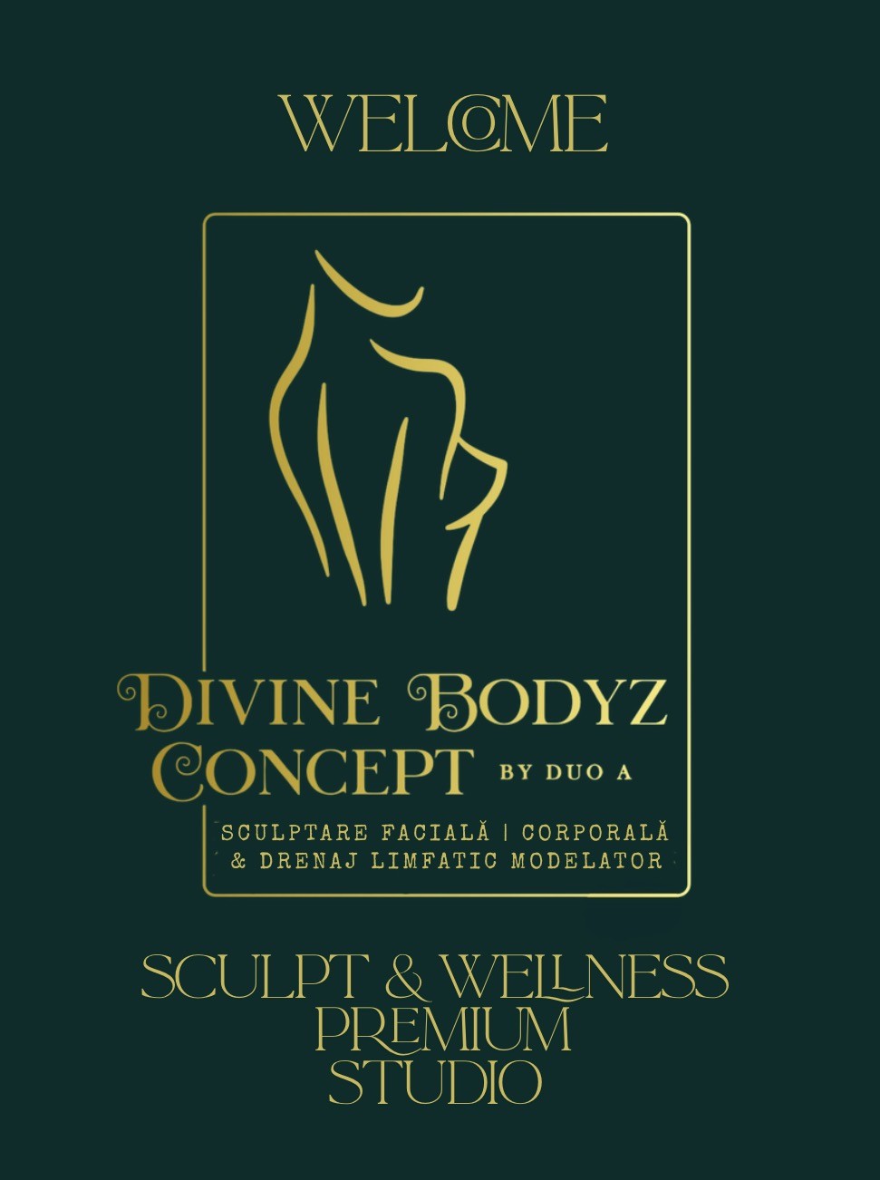 Welcome. Divine Bodyz Concept by Duo A. Sculptare facială, corporală și drenaj limfatic modelator. Sculpt & Wellness Premium Studio.